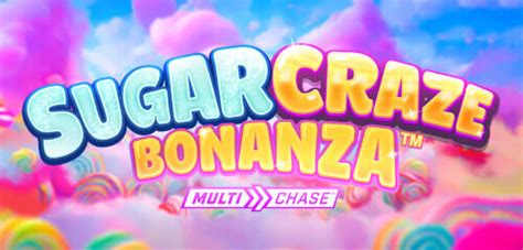Jogue Sugar Craze Bonanza online